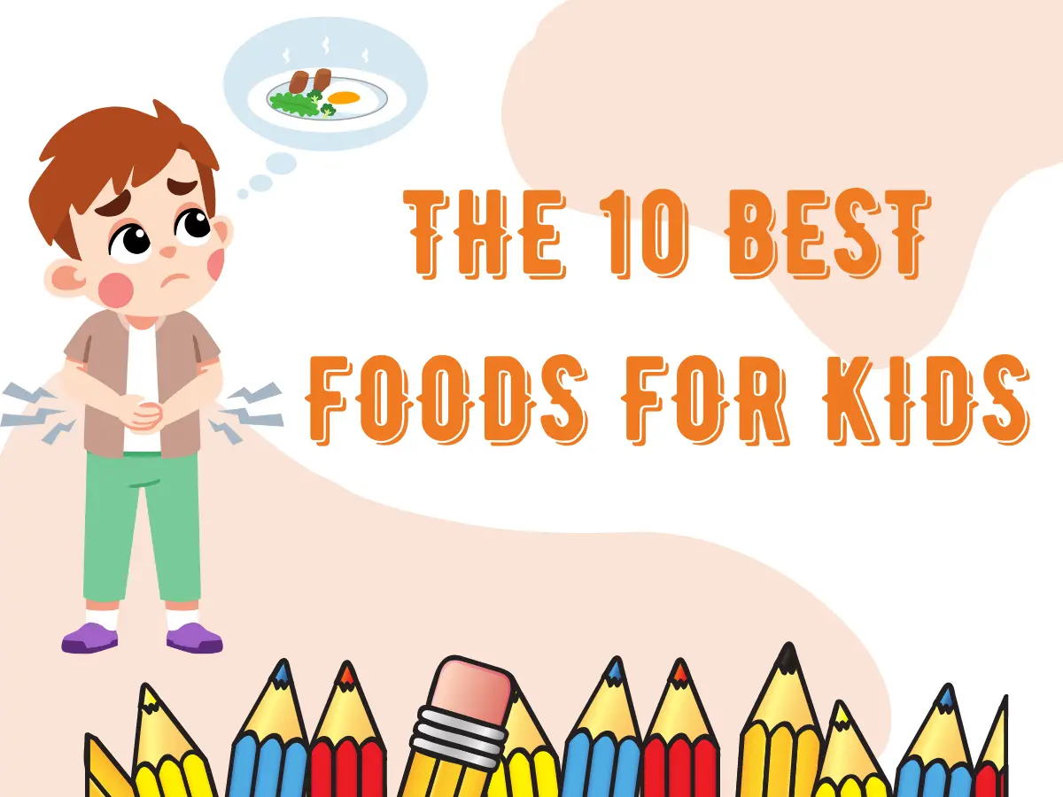 the-10-best-foods-for-kids